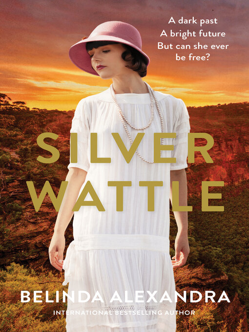 Title details for Silver Wattle by Belinda Alexandra - Wait list